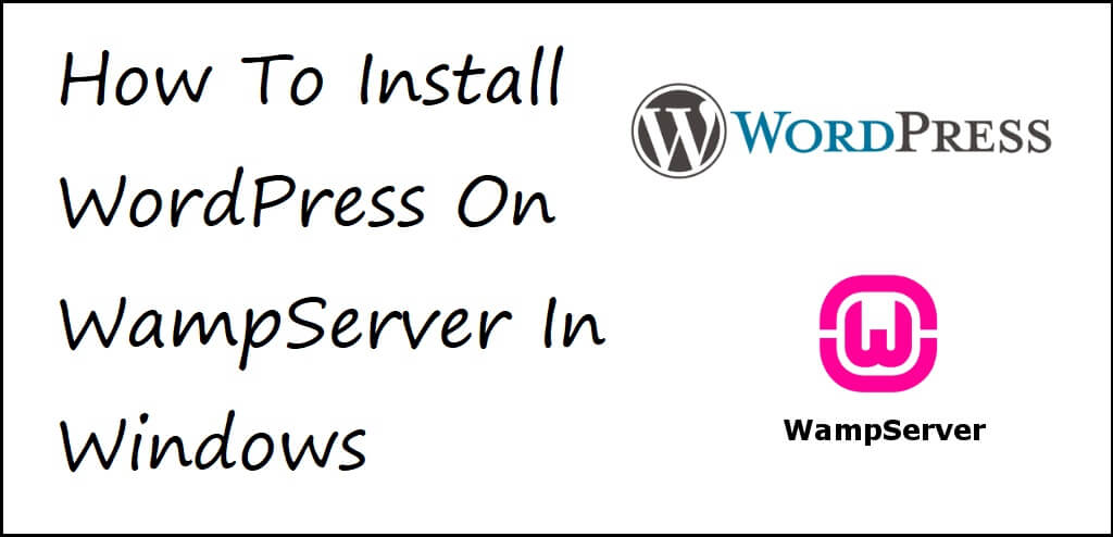 How To Install WordPress On WampServer