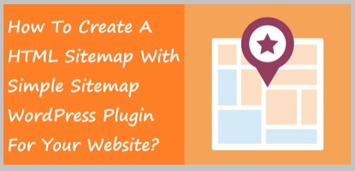 Create A HTML Sitemap Using Simple Sitemap WordPress Plugin