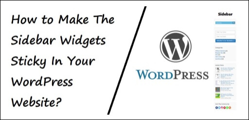 How to Make The Sidebar Widgets Sticky In WordPress Site