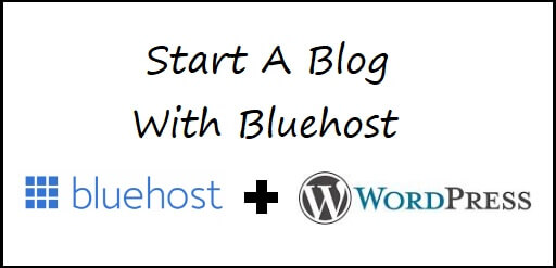 Start A Blog With Bluehost Hosting