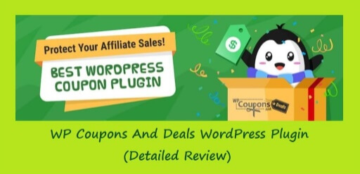 WP Coupons And Deals WordPress Plugin Detailed Review