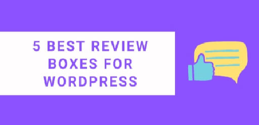 5 Best Review Box Plugin For WordPress Site