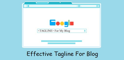 5 Ways To Write Effective Tagline For Blog