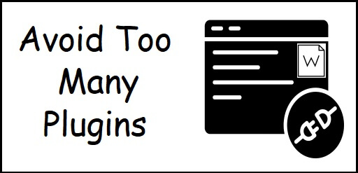 Avoid Too Many Plugins